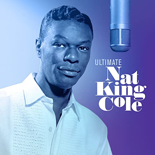 Ultimate Nat King Cole Album