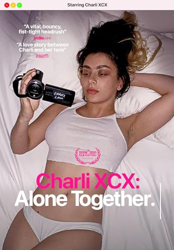 Charli XCX: Alone Together - Documentary Film